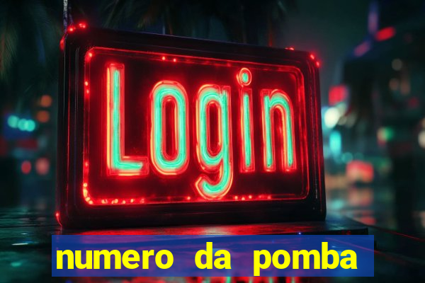 numero da pomba jogo do bicho